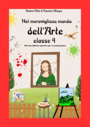 Nel Meraviglioso Mondo dell'Arte Classe 4