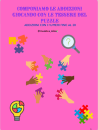 COMPONIAMO LE ADDIZIONI CON LE TESSERE DEL PUZZLE