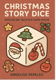 CHRISTMAS STORY DICE (attività di storytelling)