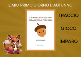 Il mio primo autunno alla scuola primaria - CLASSE 1