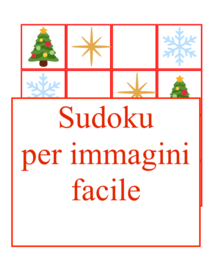 Natale matematico: problemi, logica e sudoku; per le attività in classe o per i compiti delle vacanze- classi IV/V