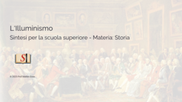 L'Illuminismo e i Philosophes: La Ragione, l'Enciclopedia e la Crisi dell'Antico Regime + Verifiche e Soluzioni (PPTX)