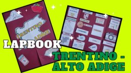 LAPBOOK TRENTINO-ALTO ADIGE - Le regioni dell'Italia settentrionale -
