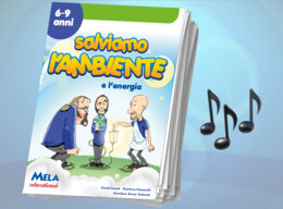 Salviamo l'ambiente e l'energia - libro con canzoni