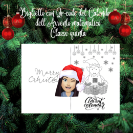 Biglietto di Natale con QR-Code calendario matematico digitale classe quinta