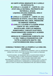 40 CARTE SFIDA DI SCIENZE: MATERIALI, MATERIA, ARIA, ACQUA ED ENERGIA | QUIZ A SCELTA MULTIPLA  (CLASSI 3ª, 4ª, 5ª) + GRIGLIA SOLUZIONI
