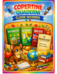 Copertine Classe Seconda (Mat, Sci, Ingl e da personalizzare)