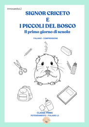Signor Criceto e i piccoli del bosco. Il primo giorno di scuola