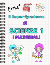 IL SUPER QUADERNO DI SCIENZE:cl.1-i materiali