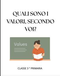 QUALI SONO I VALORI? CLASSE 2, RAGIONAMENTO + TESTO