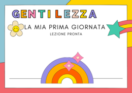La mia prima giornata della gentilezza - CLASSE PRIMA