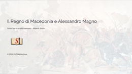 Alessandro Magno e l'Ellenismo: Percorso Didattico Completo (28 Slide + Test + Mappe).