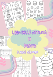 Libro delle attività di Pasqua - Classe Seconda