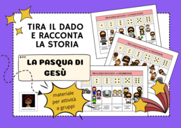 TIRA IL DADO E RACCONTA LA STORIA - PASQUA DI GESU'