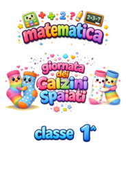 GIORNATA DEI CALZINI SPAIATI MATEMATICA CLASSE 1^