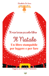 Il mio terzo piccolo libro; il Natale; con attività didattiche classe I/II