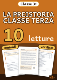 La preistoria classe terza: letture e verifiche