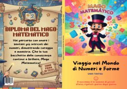 Ebook per la seconda elementare: mago matematico - viaggio nel mondo di numeri e forme
