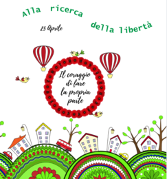Alla ricerca della Libertà; il coraggio di fare la propria parte; un percorso per l'educazione civica