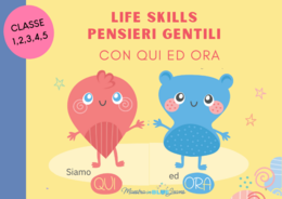 LIFE SKILLS con QUI ed ORA - PENSIERI GENTILI