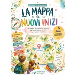 La Mappa dei Nuovi Inizi- Progetto accoglienza 2^-3^ primaria