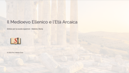 Medioevo Ellenico ed Età Arcaica: Lezione Completa (Slide PPTX + Verifica e Soluzioni)