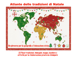 Atlante delle tradizioni di Natale- un percorso per la geografia e l'educazione civica classi 3-5