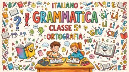 🎒 Kit GRAMMATICA ORTOGRAFIA per la classe 5ª
