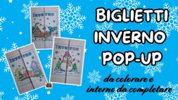 KIT 3 BIGLIETTI INVERNO POP UP da colorare e da compilare