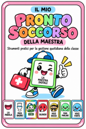 Il mio Pronto Soccorso della Maestra – Kit completo per la gestione della classe con cartelli visivi, regole sul volume della voce, turno di parola, pass bagno, routine, ascolto, silenzio e organizzazione quotidiana alla scuola primaria