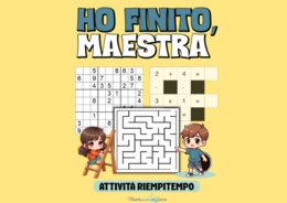 Ho finito, maestra!!! Attività Riempitempo