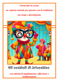 Carnevale in scena: un copione teatrale per giocare con la tradizione tra risate e divertimento -classi 1/5