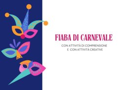 IL TESTO FIABESCO Fiaba e Maschere di Carnevale