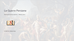 Le Guerre Persiane: Unità Didattica Completa (Slide + Verifica + Soluzioni)
