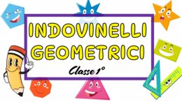 INDOVINELLI GEOMETRICI Classe 1^