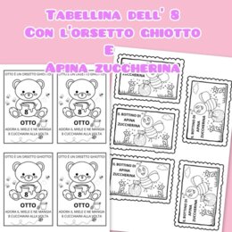 TABELLINA DELL' 8 CON L'ORSETTO GHIOTTO E L' APE ZUCCHERINA