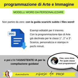 Programmazione Arte e Immagine (Secondaria I Grado): Guida aggiornata alle IN2025, con Modelli Word e Assistente IA