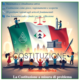 La Costituzione a misura di problema; matematica civica-per il 2 giugno e non solo...