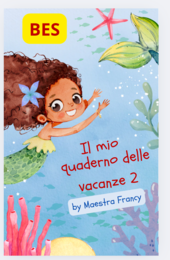 🌞 Il Mio Quaderno delle Vacanze 2 – VERSIONE BES 📘