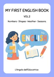 My First English Book - Vol. 2 (Numbers, Shapes, Weather & Seasons) - Classe Prima