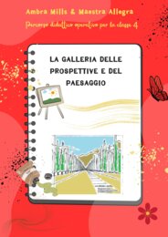 LA GALLERIA DELLE PROSPETTIVE E DEL PAESAGGIO