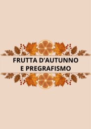Frutta d’autunno e pregrafismo