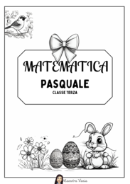 Matematica pasquale - classe terza-