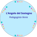 L'Angolo del Sostegno |  Pedagogista Ilenia