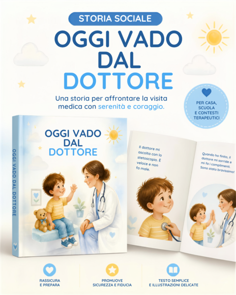 Storia Sociale "Vado dal Dottore" + Kit Attività e Mini-Guida Genitori