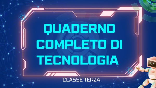 Quaderno completo di tecnologia classe terza primaria