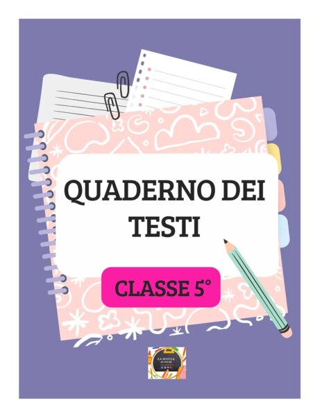 QUADERNO DEI TESTI – CLASSE 5ª - con kit di schede in b/n