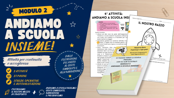Modulo 2 – Andiamo a scuola insieme! | Continuità e accoglienza alla scuola primaria
