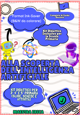 Kit Didattico Intelligenza Artificiale | Schede operative, attività unplugged e Pixel Art (Classi 3ª, 4ª, 5ª Primaria)