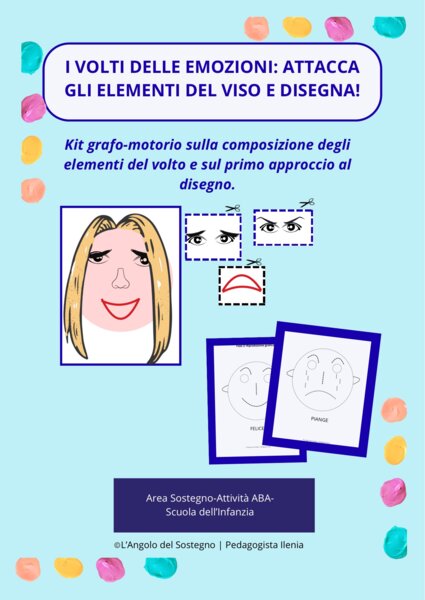 I VOLTI DELLE EMOZIONI: ATTACCA E STACCA GLI ELEMENTI DEL VISO E DISEGNA!